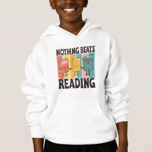 Nothing schlägt vor zu lesen   Funny Book Lover Hoodie