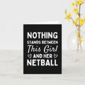 Nothing stand Between this girl and her netball. Karte (Gelbe Blume)