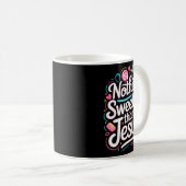 Nothing Sweeter Than Jesus Kaffeetasse (VorderseiteRechts)