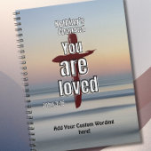 "Nothing's Changed, You are Loved" Journal Notizblock