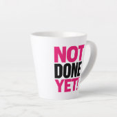 Notiz Noch nicht fertig Tasse (Rechte Ecke)