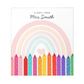Notiz von Lehrer Crayon Rainbow Notizblock (Vorderseite)