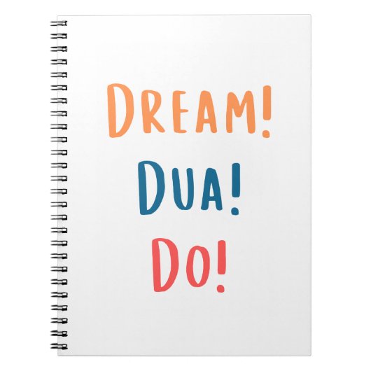 Notizbuch - Dream Dua Do Notizblock (Vorderseite)