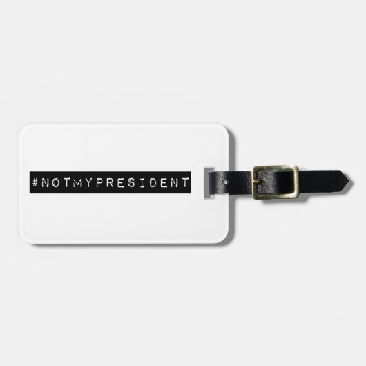 #notmyPresident Gepäckanhänger (Vorderseite horizontal)