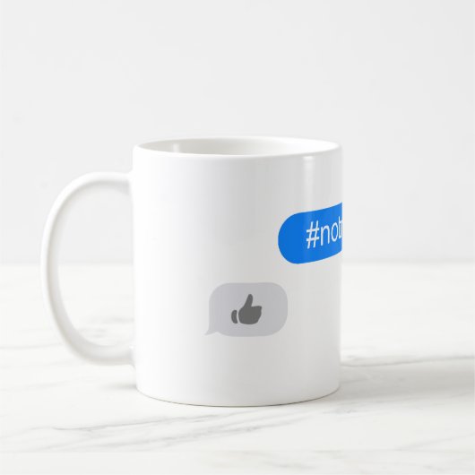 #notmyPresident Imessage Kaffeetasse (Links)