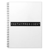 #notmyPresident Notizblock (Vorderseite)