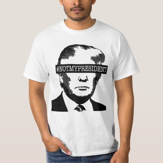 #NOTMYPRESIDENT T-Shirt (Vorderseite)