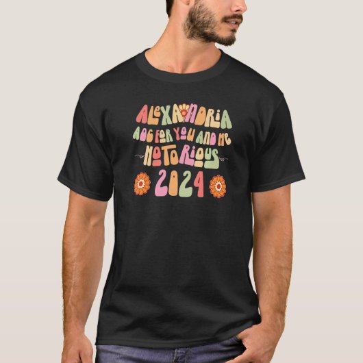 Notorious AOC For You and Me 2024 Retro Alexandria T-Shirt (Vorderseite)