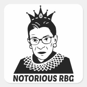 Notorious RBG BLACK - Ruth Bader Ginsburg Quadratischer Aufkleber