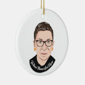 Notorious RBG - Wenn es neun gibt Keramik Ornament (Rechts)
