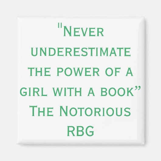 Notorische RBG Unterschätzen Zitat nie Magnet (Vorne)