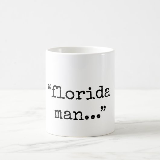 Notorischer Florida-Mann Kaffeetasse (Mittel)