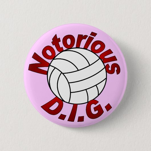 Notorisches D.I.G. (Rosa) Button (Vorderseite)