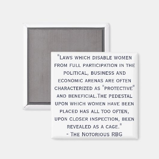 Notorisches RBG Zitat Magnet (Vorderseite/Rückseite)