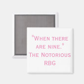 Notorisches RBG Zitat, wenn es neun Magnet (Vorderseite/Rückseite)
