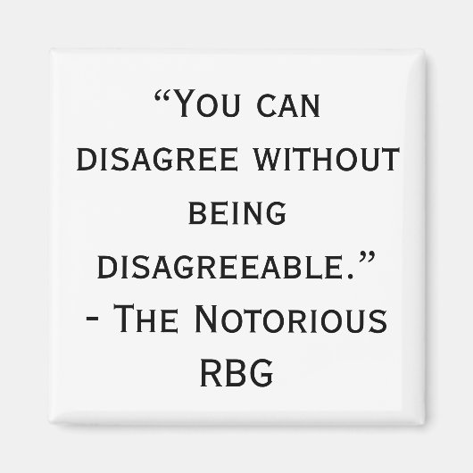 Notorisches Zitat-Magnet für RBG-Meinungsverschied Magnet (Vorne)