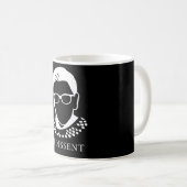 Notorous RBG - I Dissent Kaffeetasse (VorderseiteRechts)