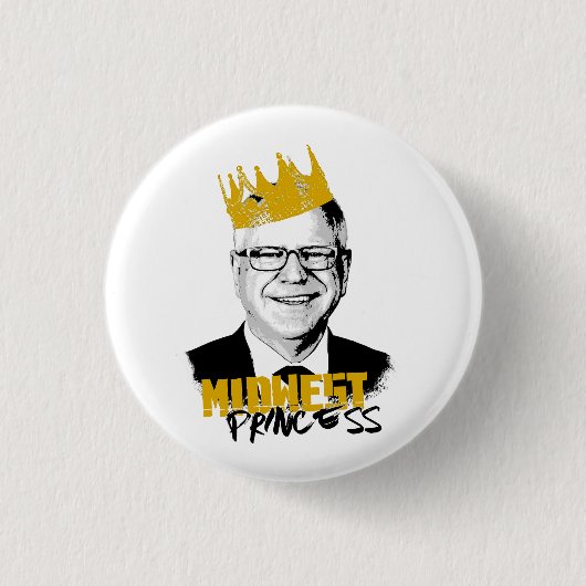 Notorous Tim Walz - Prinzessin im Mittleren Westen Button (Vorderseite)