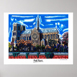 "Notre Dame de Paris" von Neil Myers Poster