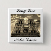 Notre Dame Paris Frankreich Kathedrale Long Live Button (Vorderseite)