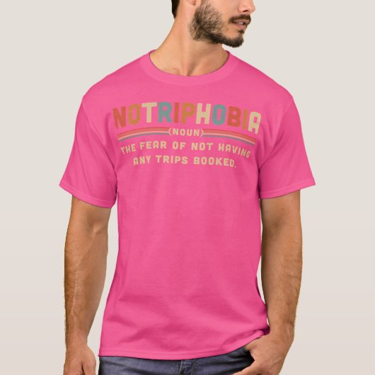 Notriphobia The Fear of Not Having Any Trips Booke T-Shirt (Vorderseite)