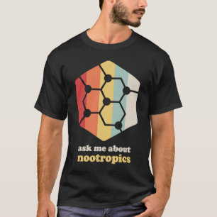 Notrop für intelligente Medikamente Kognitive Enha T-Shirt