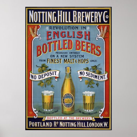 Notting Hill Brewery Co, 1899 Poster (Vorne)