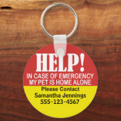 Notwarnung Mein Haustier ist eine Zuhause-Schlüsse Schlüsselanhänger (Vorderseite)