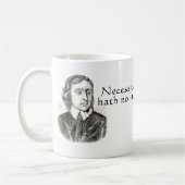 Notwendigkeit Hath kein Gesetz Kaffeetasse (Links)