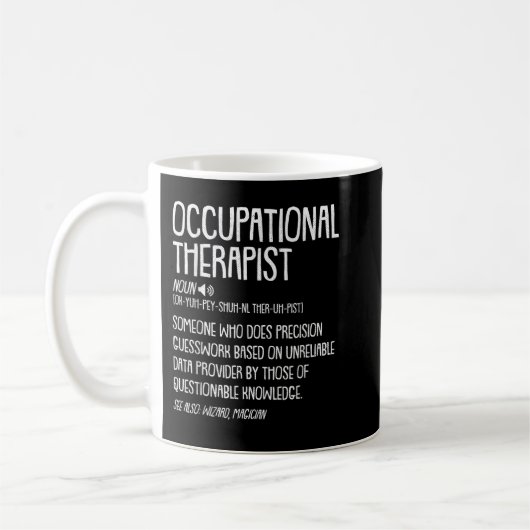 Noun Occupational Therapy Definition OT-A Therapie Kaffeetasse (Links)
