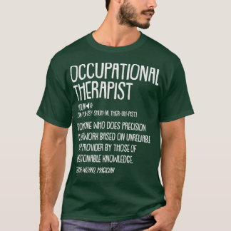 Noun Occupational Therapy Definition OTA Geschenk T-Shirt