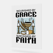 Nourished by Grace, Sustained by Faith Design Acrylschild (Winkel)