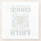 Nourished by Grace, Sustained by Faith Design Glasuntersetzer (Rückseite)