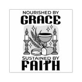 Nourished by Grace, Sustained by Faith Design Gummistempel (Prägung)
