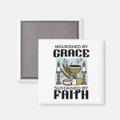 Nourished by Grace, Sustained by Faith Design Magnet (Vorderseite/Rückseite)
