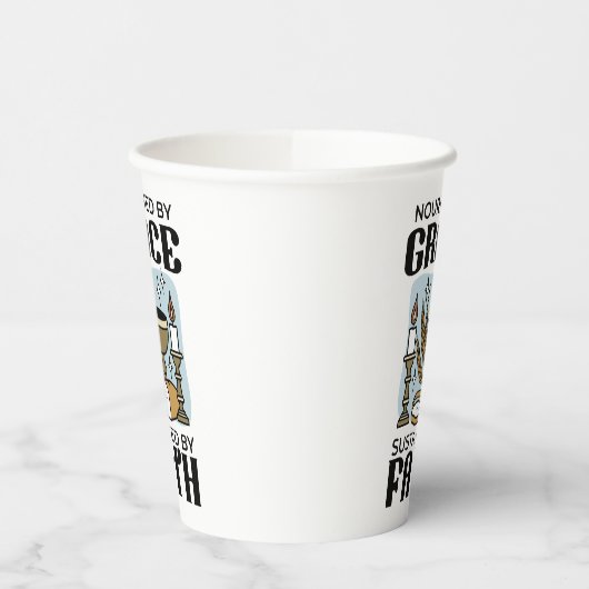 Nourished by Grace, Sustained by Faith Design Pappbecher (Links)