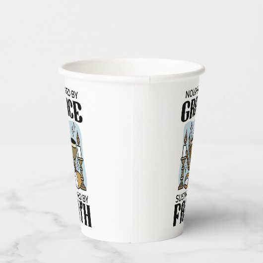 Nourished by Grace, Sustained by Faith Design Pappbecher (Rechts)