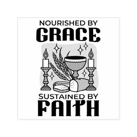 Nourished by Grace, Sustained by Faith Design Permastempel (Design)