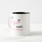 Nova glaubt, du würdest den Namen nicht verstehen Zweifarbige Tasse (Vorderseite Links)