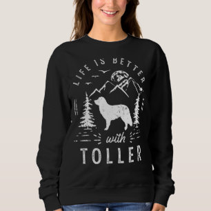 Nova Scotia Duck Tolling Retriever Toller Life Wet Sweatshirt