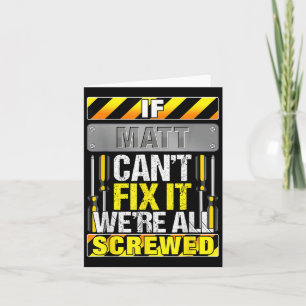 Noveltname-Zitat, wenn Matt Cant Fix es waren alle Karte