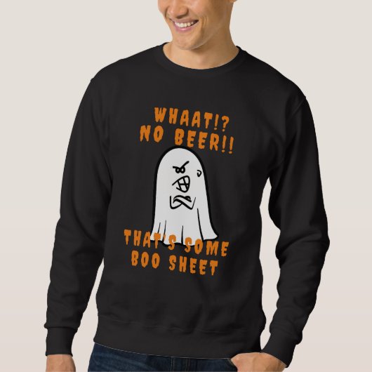Novelty Beer Pun, das ist ein Halloween-Gespenst Sweatshirt (Vorderseite)