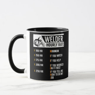 Novelty Welders Stundensätze sarkastisch Tasse