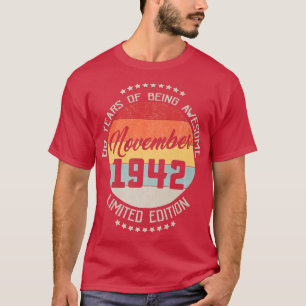 November 1942 80. Geburtstag T-Shirt 80 Jahre des