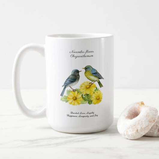 November Geburtsmonat Blume Chrysanthemum Birds Kaffeetasse (Mit Donut)
