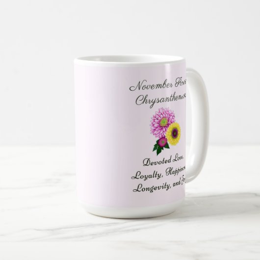 November Geburtsmonat Blume Chrysanthemum Kaffeetasse (VorderseiteRechts)