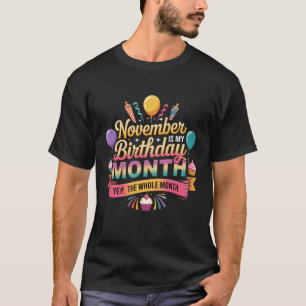 November Geburtstagsmonat Gesamtfeier Party Tasse T-Shirt