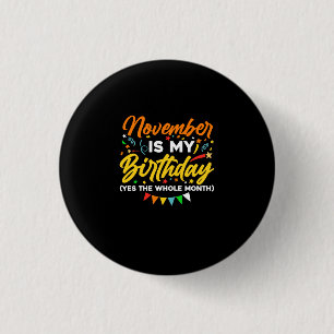 November ist mein Geburtstag der ganze Monat Novem Button
