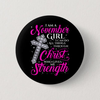 November-Mädchen Lustiger Spruch Christlich Button