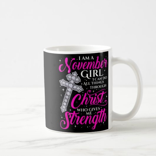 November-Mädchen Lustiger Spruch Christlich Kaffeetasse (Rechts)